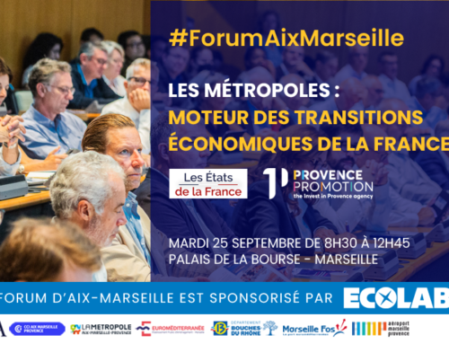 Forum d’Aix-Marseille : les Métropoles, moteur des transitions économiques de la France